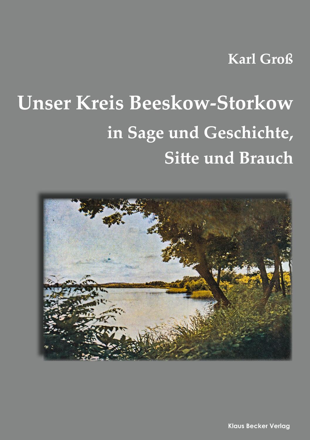 Cover: 9783883723273 | Unser Kreis Beeskow-Storkow | Karl Groß | Taschenbuch | Paperback