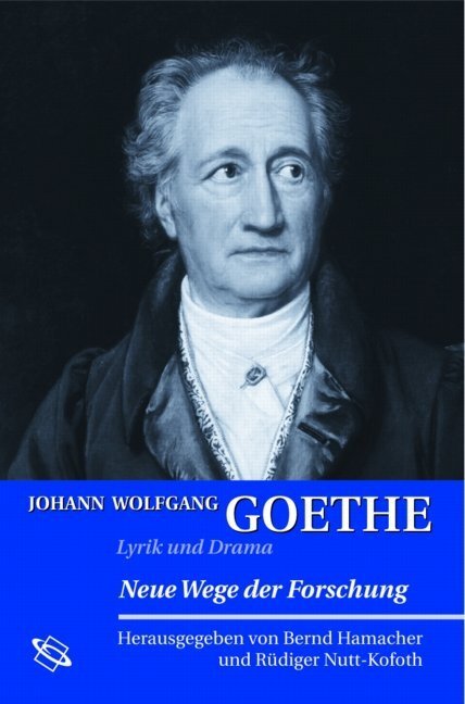Cover: 9783534190249 | Johann Wolfgang Goethe: Lyrik und Drama | Neue Wege der Forschung