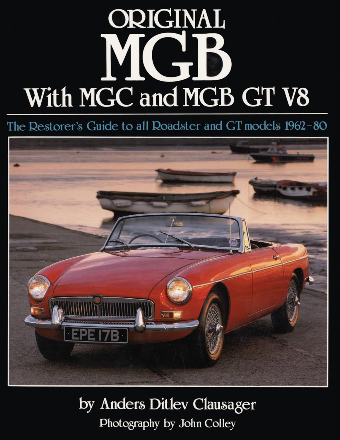 Cover: 9781906133184 | Original MGB: The Restorer's Guide to All Roadster and GT Models...