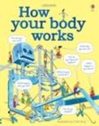 Cover: 9781409562900 | How your body works | Judy Hindley | Buch | Children's World | 2013