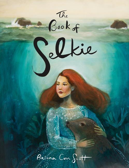 Cover: 9781771088206 | The Book of Selkie | Briana Corr Scott | Taschenbuch | Englisch | 2020