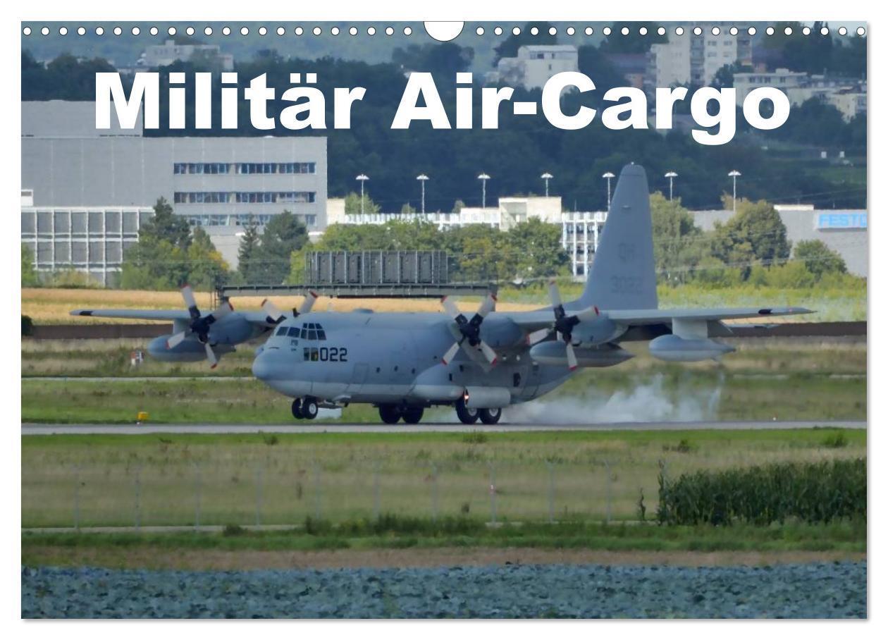 Cover: 9783383462689 | Militär Air-Cargo (Wandkalender 2024 DIN A3 quer), CALVENDO...