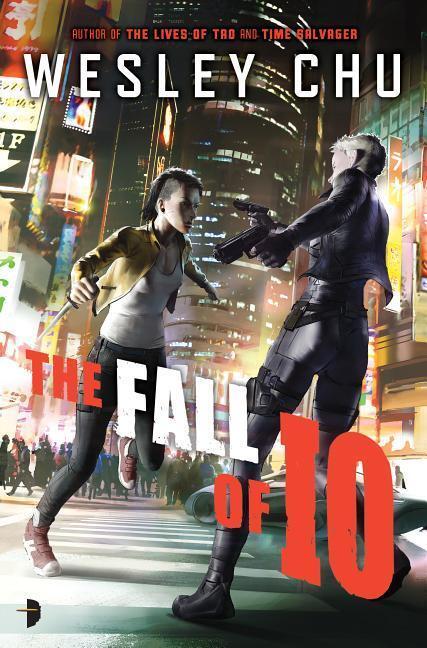 Cover: 9780857667878 | The Fall of Io | Wesley Chu | Taschenbuch | The Rise of Io | Englisch