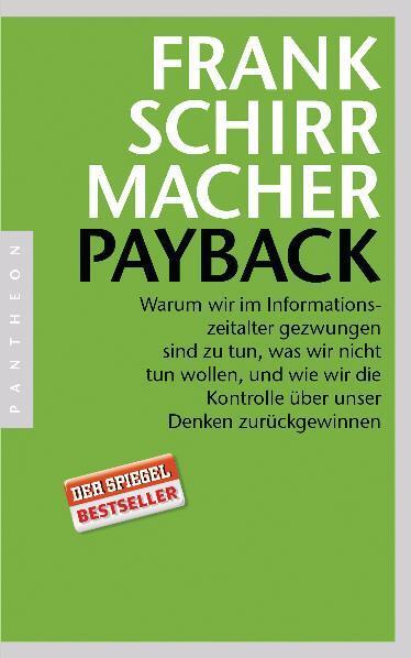 Cover: 9783570551424 | Payback | Frank Schirrmacher | Taschenbuch | Deutsch | 2011 | Pantheon