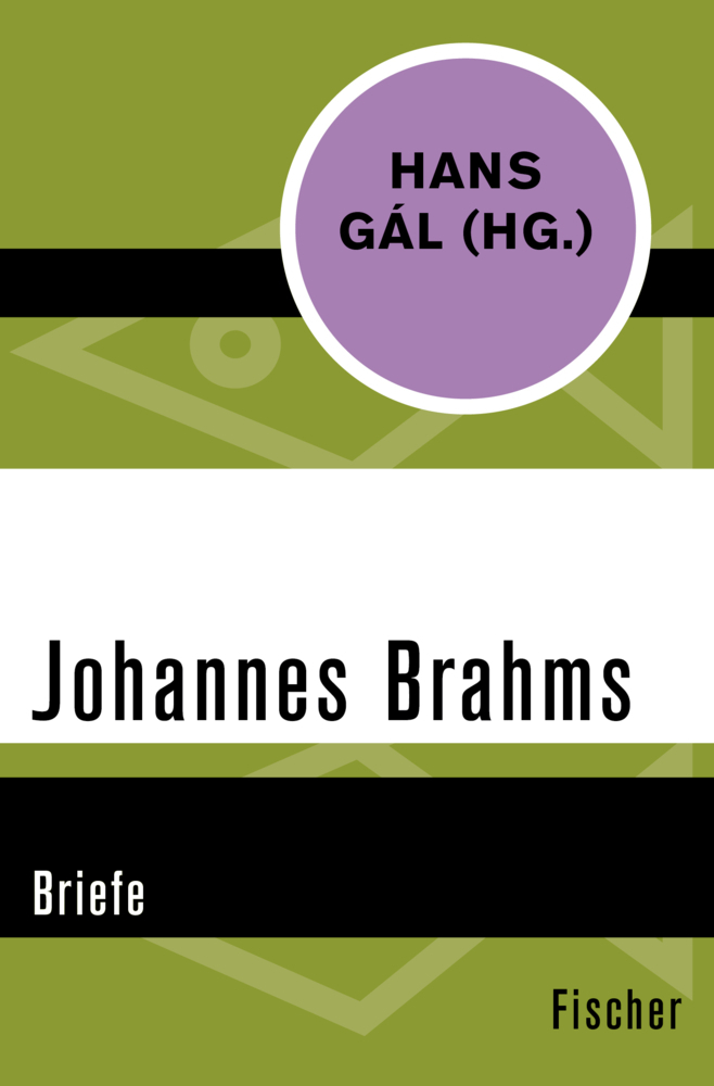 Cover: 9783596305322 | Johannes Brahms | Briefe | Johannes Brahms | Taschenbuch | 222 S.
