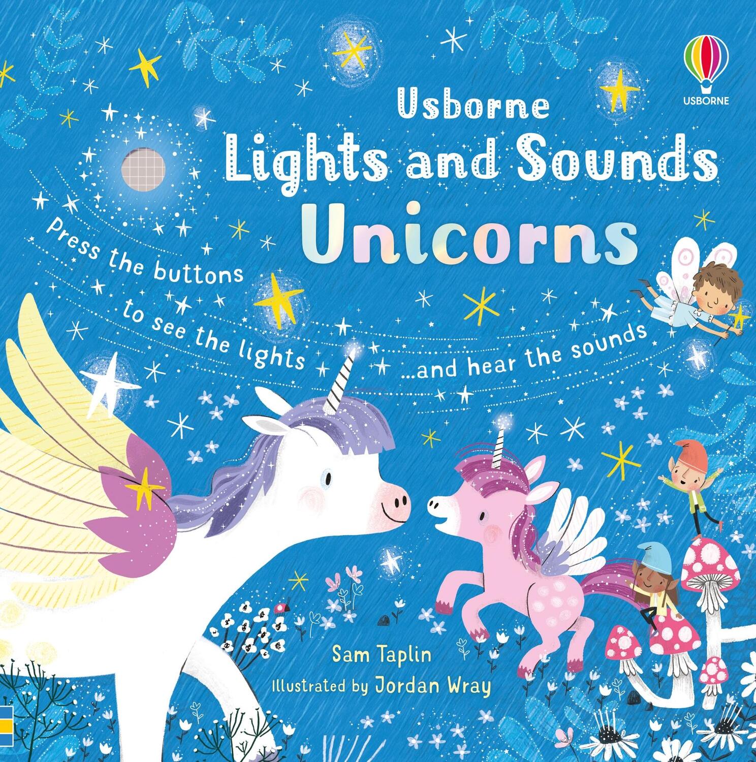 Cover: 9781801310970 | Lights and Sounds Unicorns | Sam Taplin | Buch | Papp-Bilderbuch