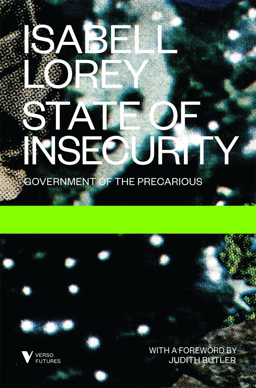 Cover: 9781781685969 | State of Insecurity: Government of the Precarious | Isabell Lorey