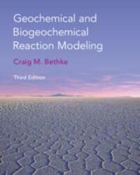 Cover: 9781108790864 | Geochemical and Biogeochemical Reaction Modeling | Craig M. Bethke