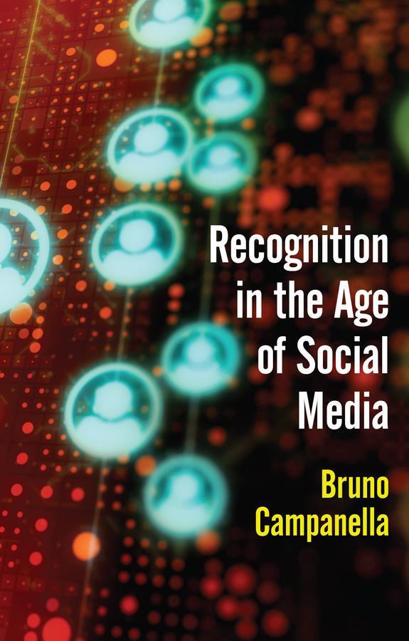 Cover: 9781509544578 | Recognition in the Age of Social Media | Bruno Campanella | Buch