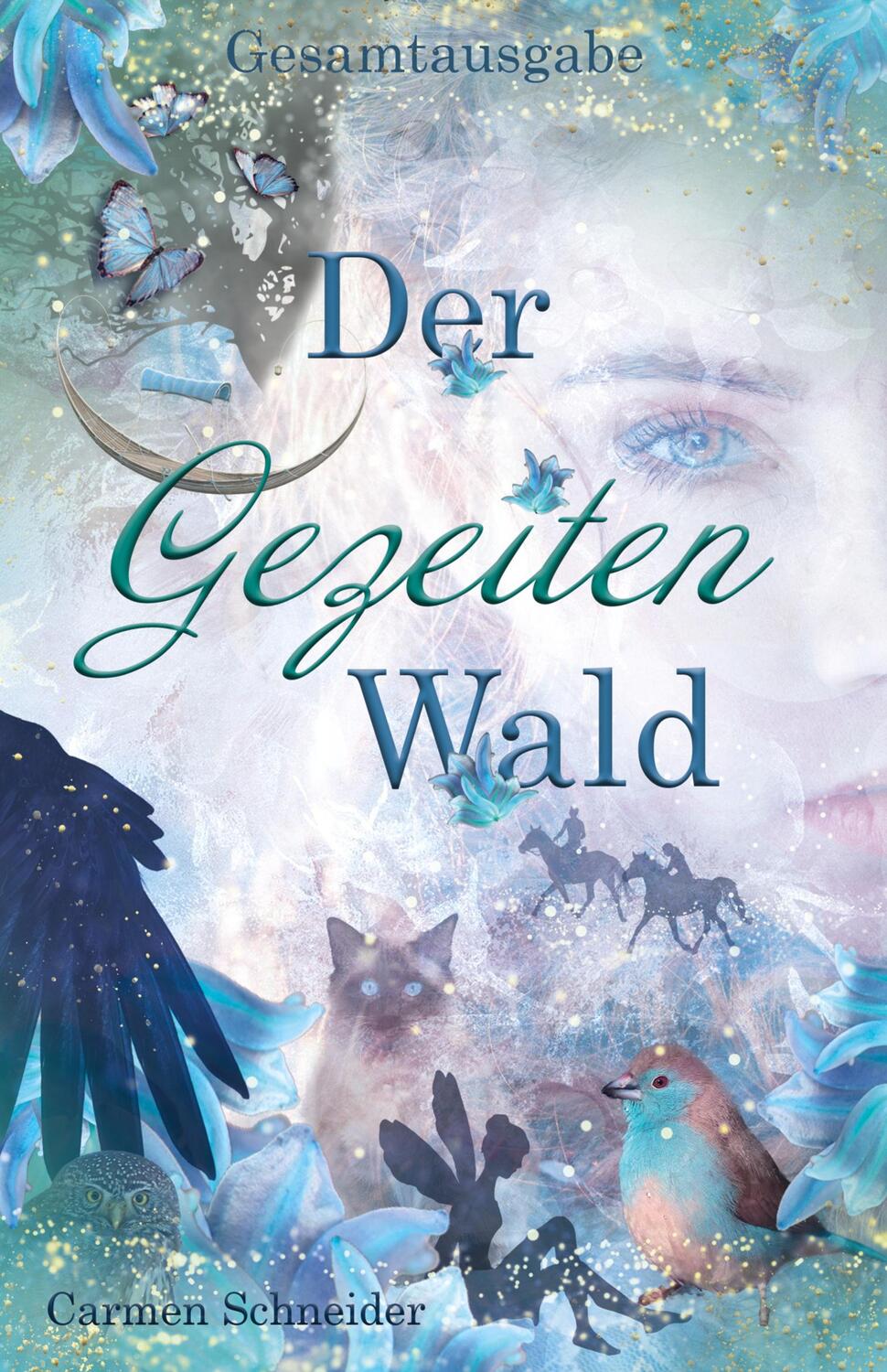 Cover: 9783347661608 | Der Gezeitenwald | Die Gesamtausgabe. DE | Carmen Schneider | Buch