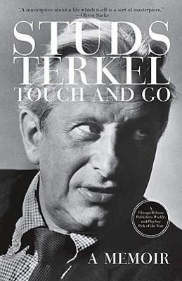 Cover: 9781595584113 | Touch and Go | Studs Terkel | Taschenbuch | Englisch | 2008