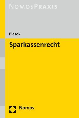Cover: 9783848769544 | Sparkassenrecht | Carsten Biesok | Buch | gebunden | Deutsch | 2021