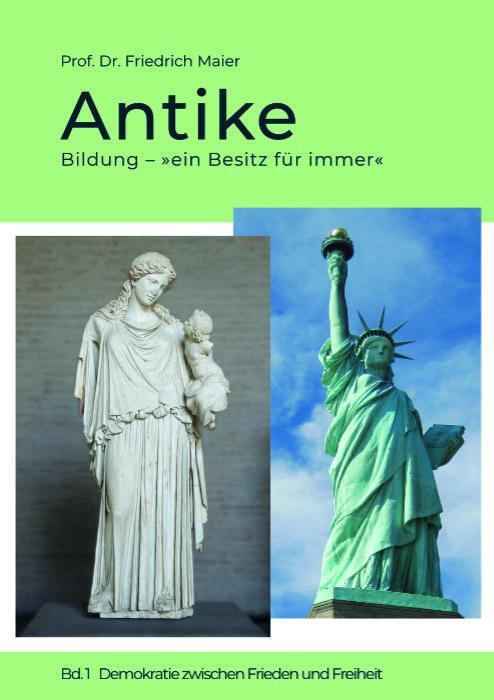 Cover: 9783988860071 | Antike | Friedrich Maier | Taschenbuch | 138 S. | Deutsch | 2023