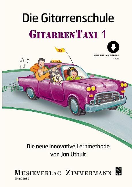 Cover: 9783940105820 | Die Gitarrenschule. Gitarrentaxi. Band 1 | Jan Utbult | Broschüre