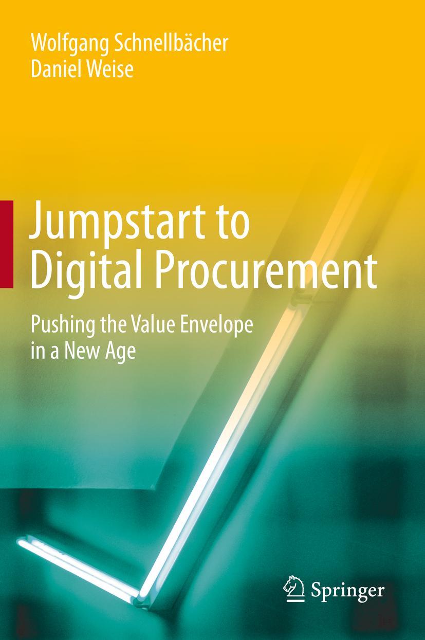 Cover: 9783030519865 | Jumpstart to Digital Procurement | Daniel Weise (u. a.) | Taschenbuch