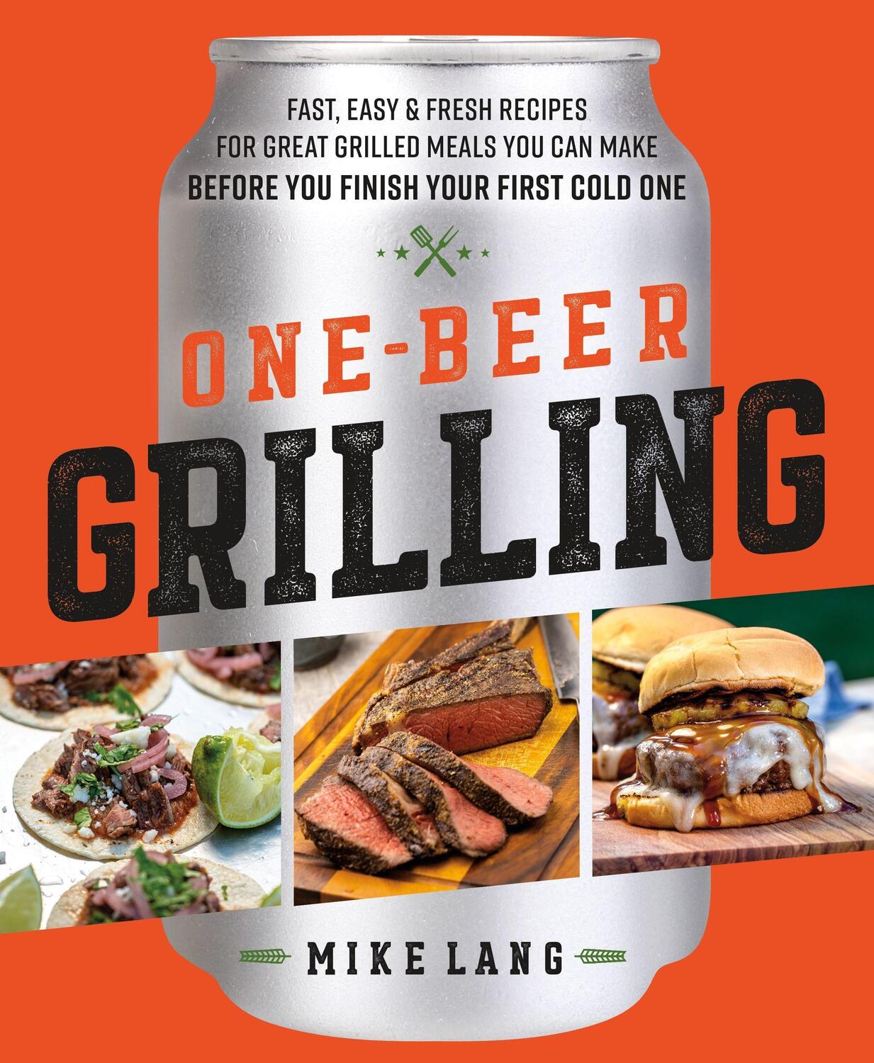 Cover: 9781250275288 | One-Beer Grilling | Mike Lang | Buch | Englisch | 2021