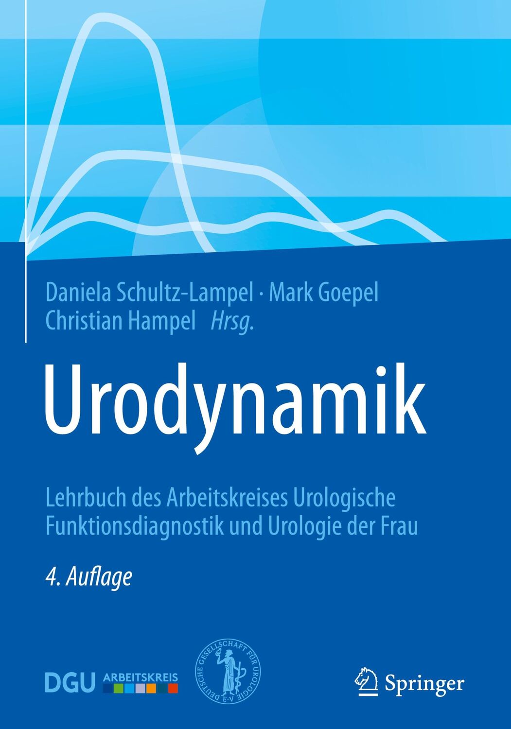 Cover: 9783662590652 | Urodynamik | Daniela Schultz-Lampel (u. a.) | Buch | XIV | Deutsch