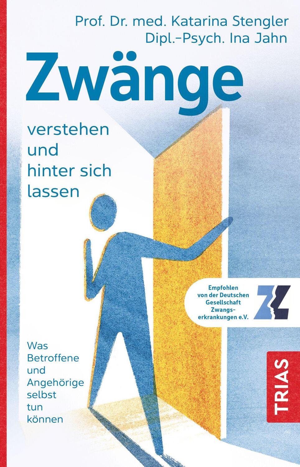 Cover: 9783432117768 | Zwänge verstehen und hinter sich lassen | Katarina Stengler (u. a.)