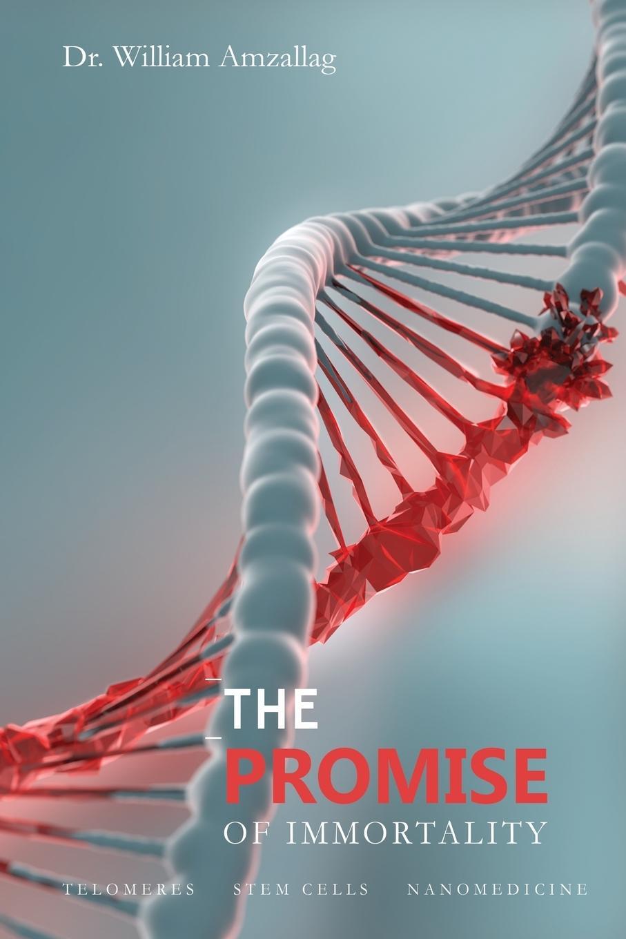 Cover: 9782955855812 | The Promise of Immortality | William Amzallag | Taschenbuch | Englisch