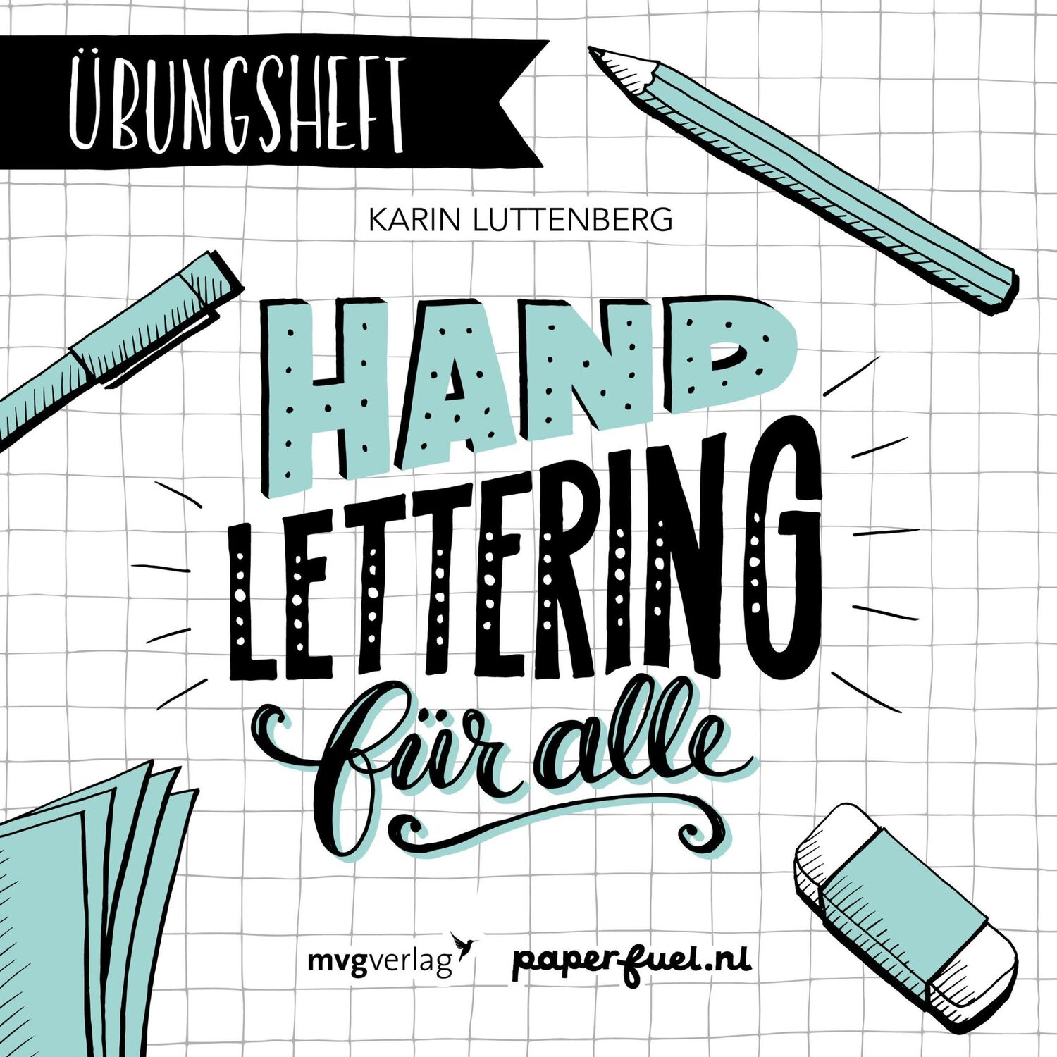 Cover: 9783868828559 | Handlettering für alle! Das Übungsheft | Karin Luttenberg | Buch