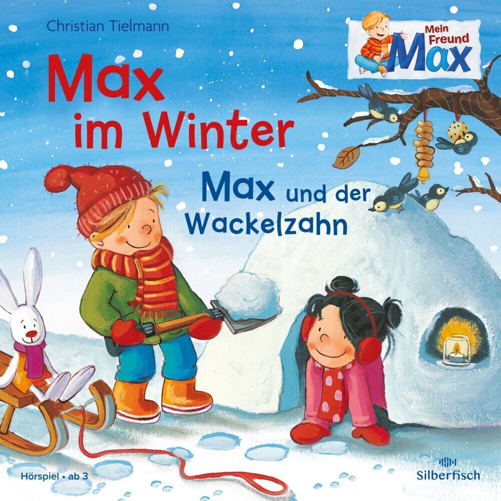 Cover: 9783867424790 | Mein Freund Max 6: Max im Winter / Max und der Wackelzahn, 1 Audio-CD