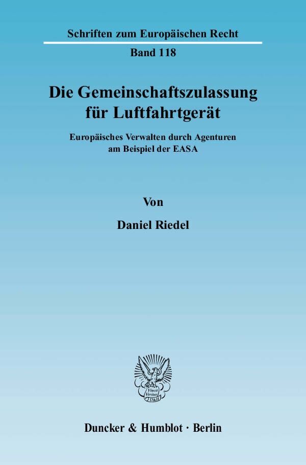 Cover: 9783428120994 | Die Gemeinschaftszulassung für Luftfahrtgerät. | Daniel Riedel | Buch