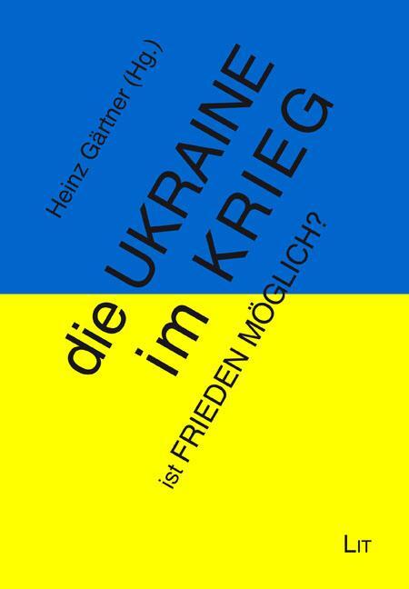 Cover: 9783643511164 | Die Ukraine im Krieg - ist Frieden möglich? | Taschenbuch | Deutsch