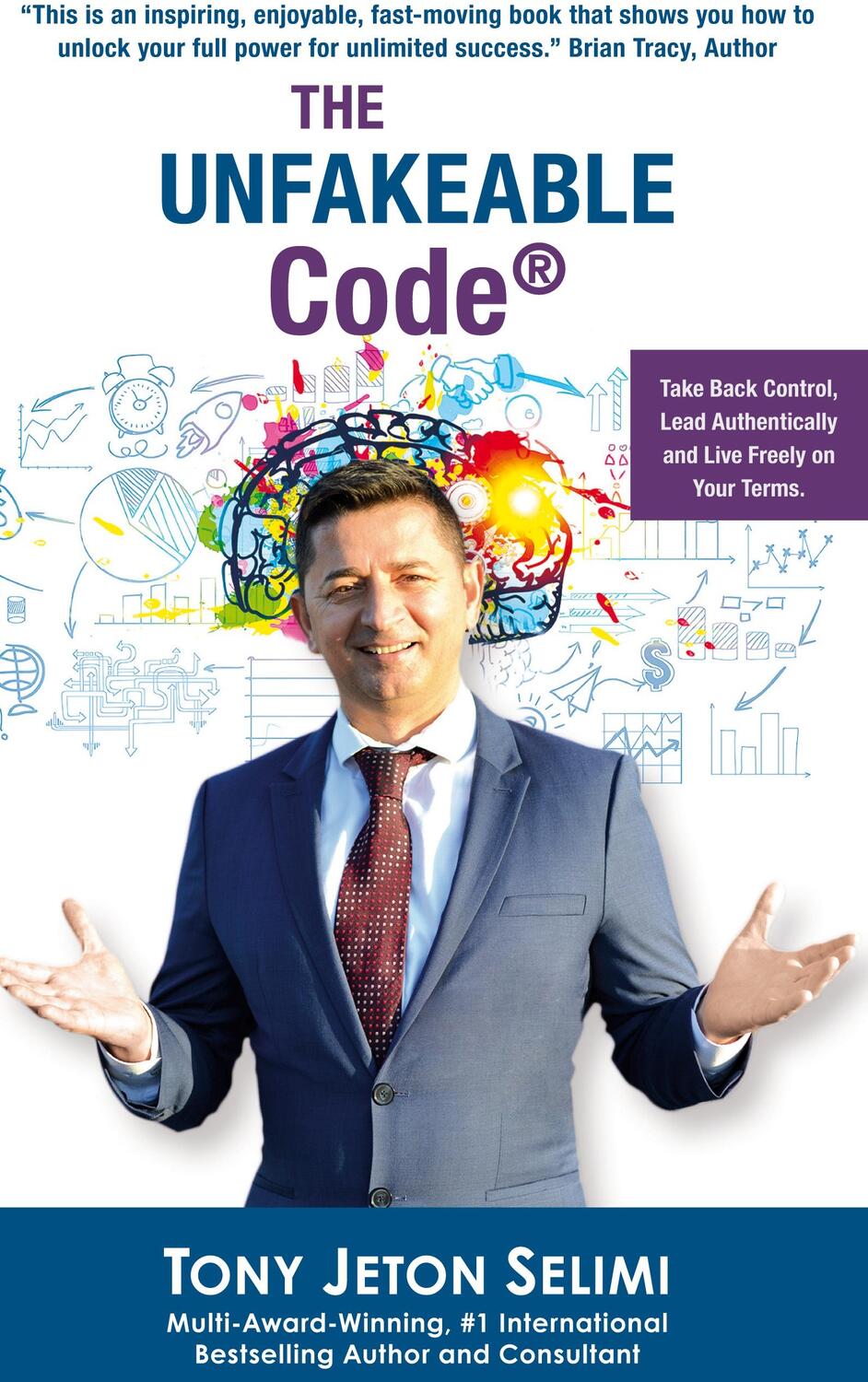 Cover: 9783991073857 | The Unfakeable Code® | Tony Jeton Selimi | Buch | Englisch | 2021