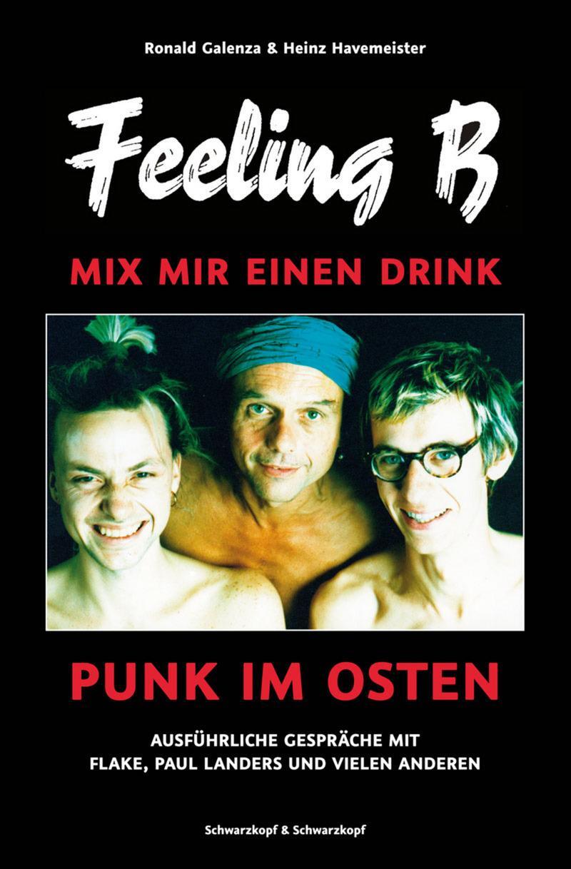 Cover: 9783896029058 | Feeling B - Mix mir einen Drink | Ronald Galenza (u. a.) | Taschenbuch