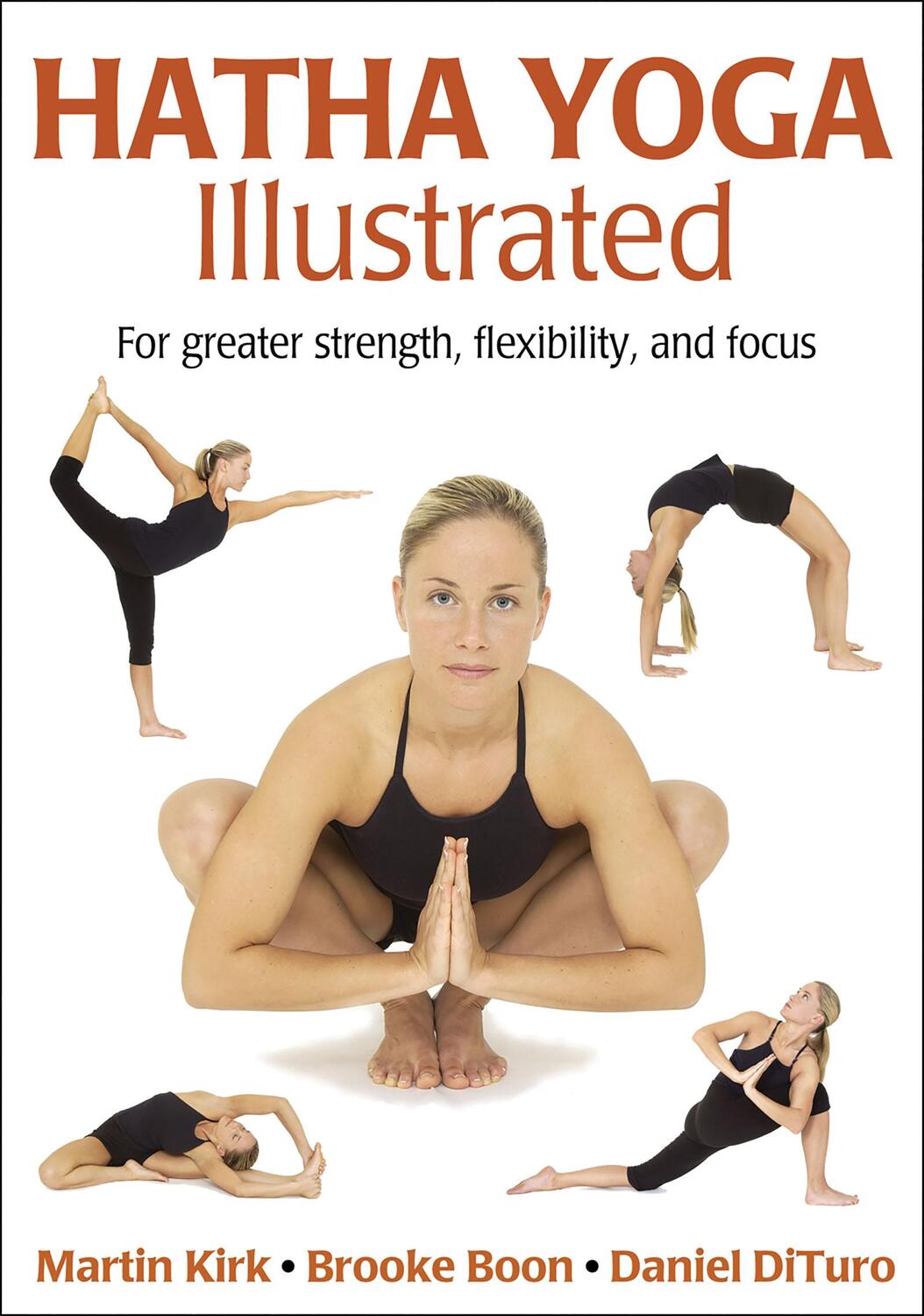 Cover: 9780736062039 | Hatha Yoga Illustrated | Martin Kirk (u. a.) | Taschenbuch | Englisch