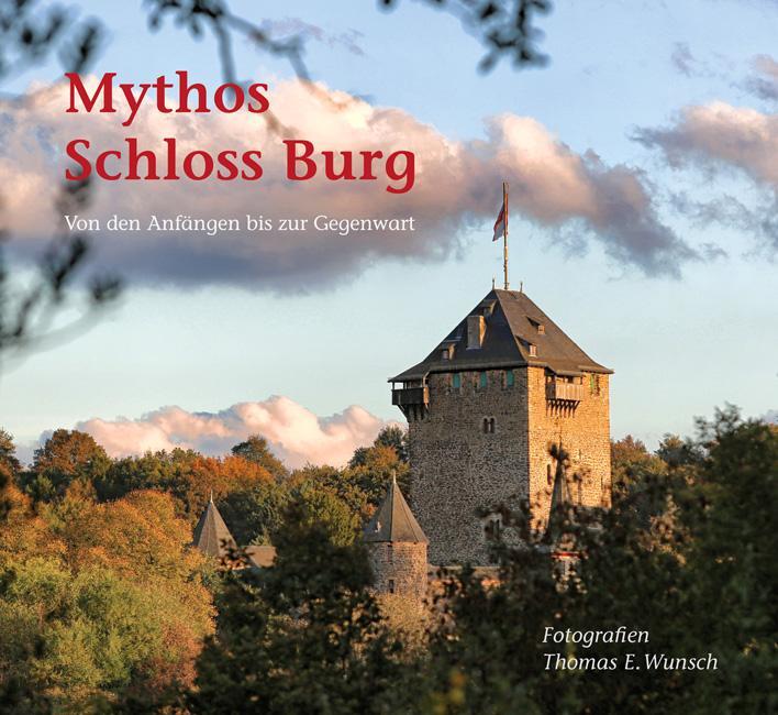 Cover: 9783943886627 | Mythos Schloss Burg | Von den Anfängen bis zur Gegenwart | Buch | 2014