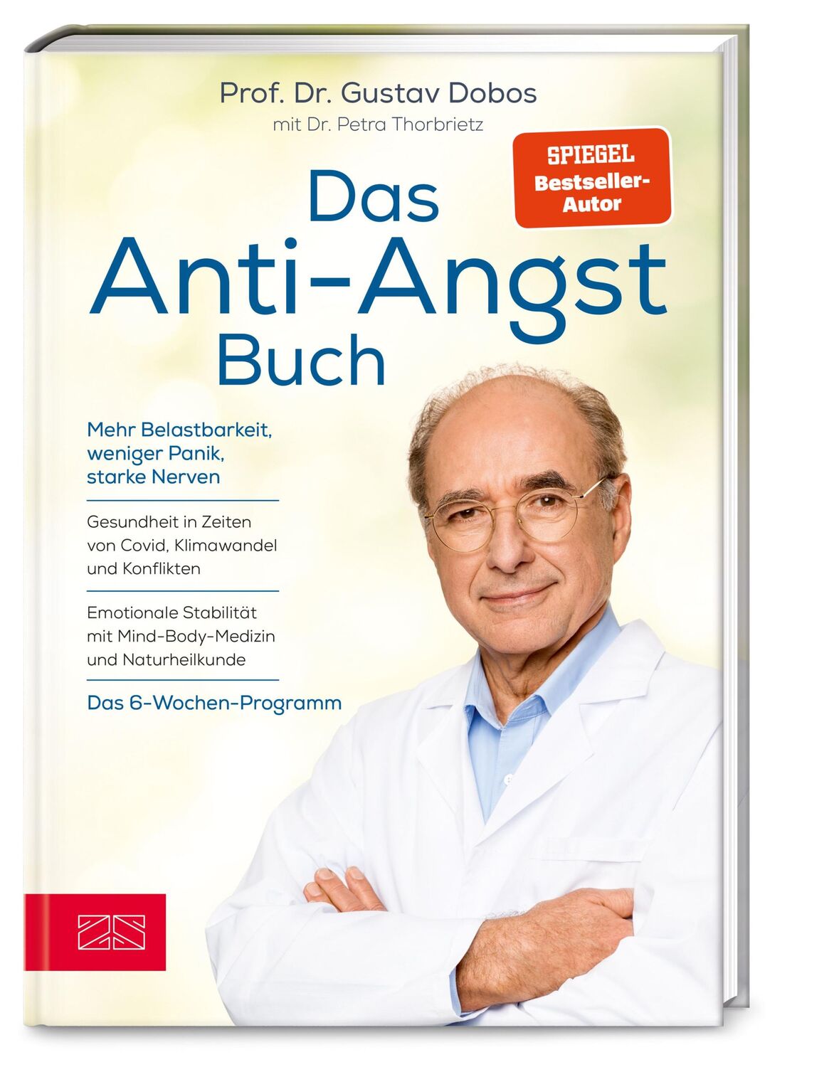 Cover: 9783965842854 | Das Anti-Angst-Buch | Mehr Belastbarkeit, weniger Panik, starke Nerven