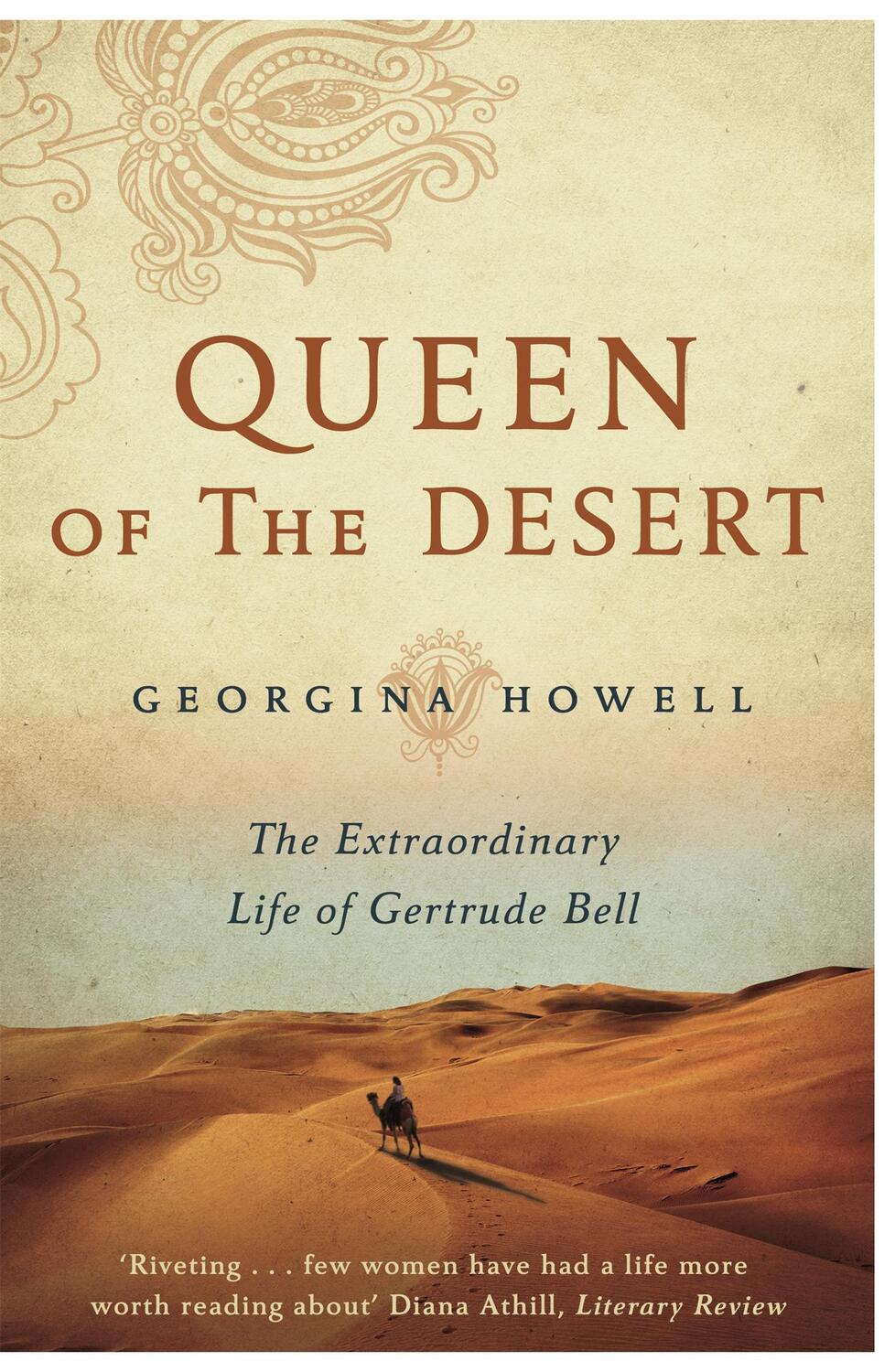 Cover: 9781447286264 | Queen of the Desert | The Extraordinary Life of Gertrude Bell | Howell