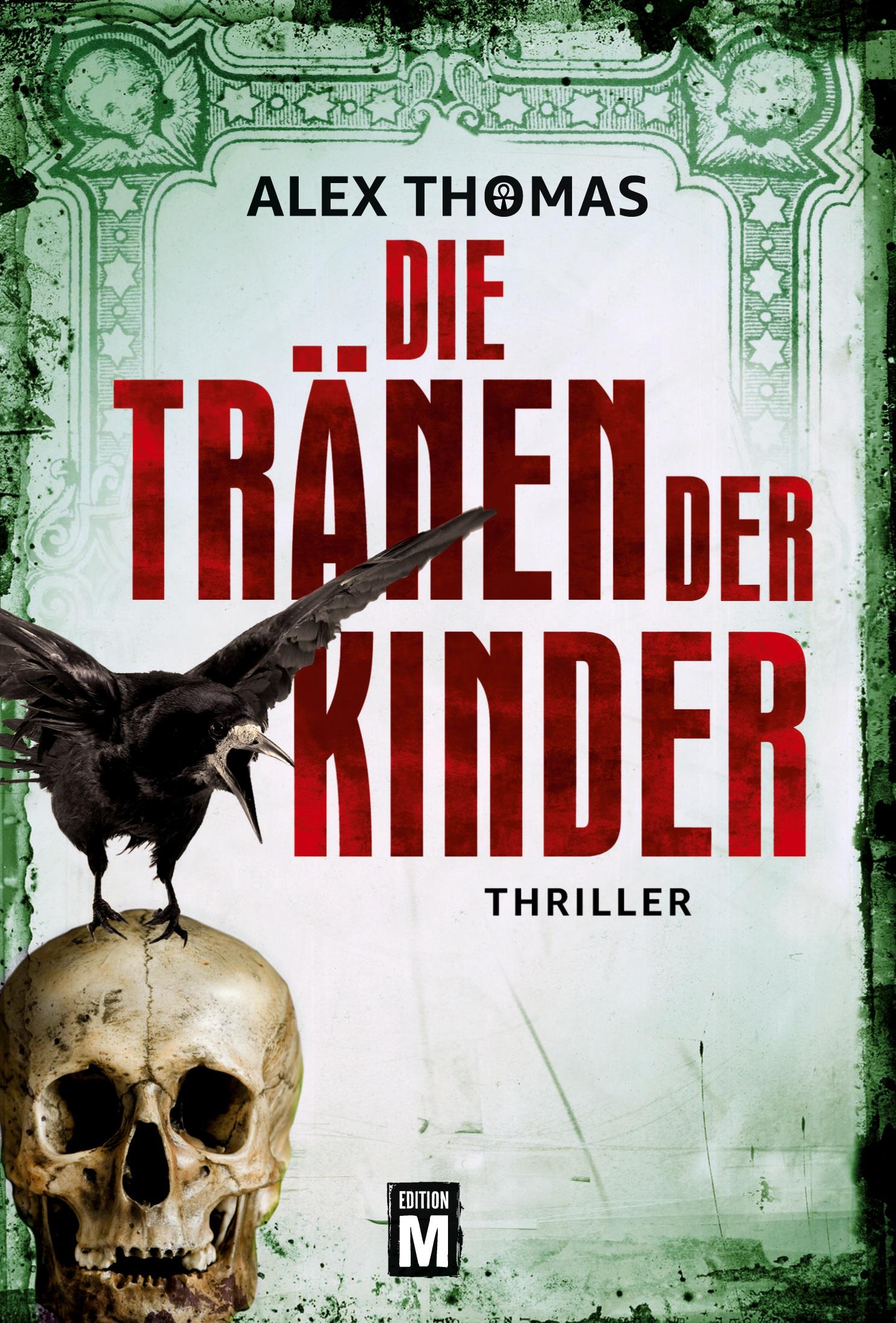 Cover: 9781503954212 | Die Tränen der Kinder | Alex Thomas | Taschenbuch | 364 S. | Deutsch