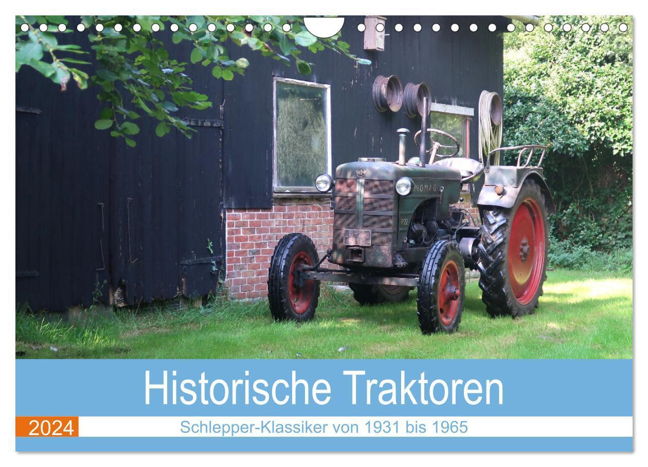 Cover: 9783383726002 | Historische Traktoren 2024 (Wandkalender 2024 DIN A4 quer),...