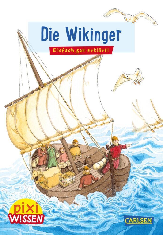 Cover: 9783551242198 | Pixi Wissen 29: Die Wikinger | Einfach gut erklärt!. Miniaturbuch