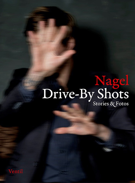 Cover: 9783955750381 | Drive-By Shots | Stories & Fotos | Thorsten Nagelschmidt | Buch | 2015