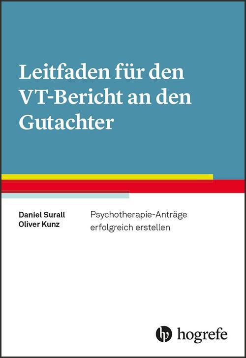 Cover: 9783801729479 | Leitfaden für den VT-Bericht an den Gutachter | Daniel Surall (u. a.)