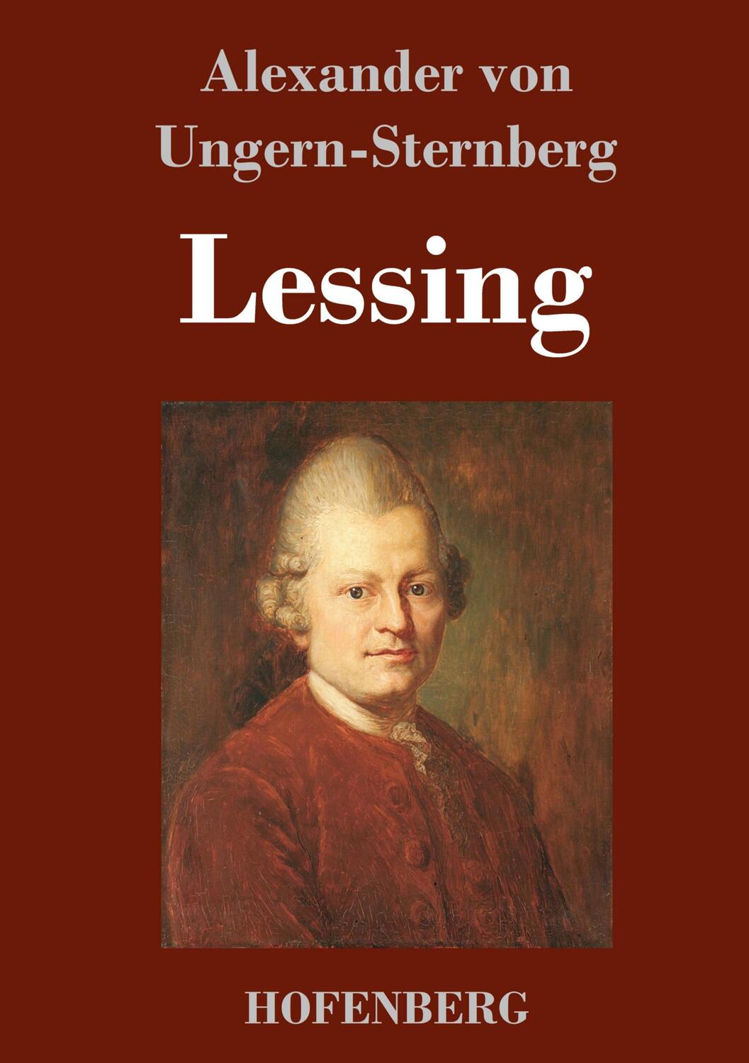 Cover: 9783743747142 | Lessing | Alexander Von Ungern-Sternberg | Buch | 140 S. | Deutsch
