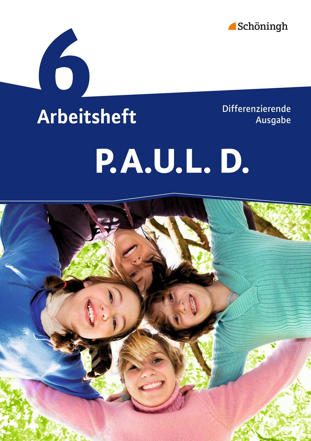 Cover: 9783140281072 | P.A.U.L. D. (Paul) 6. Arbeitsheft. Realschule | Taschenbuch | Deutsch
