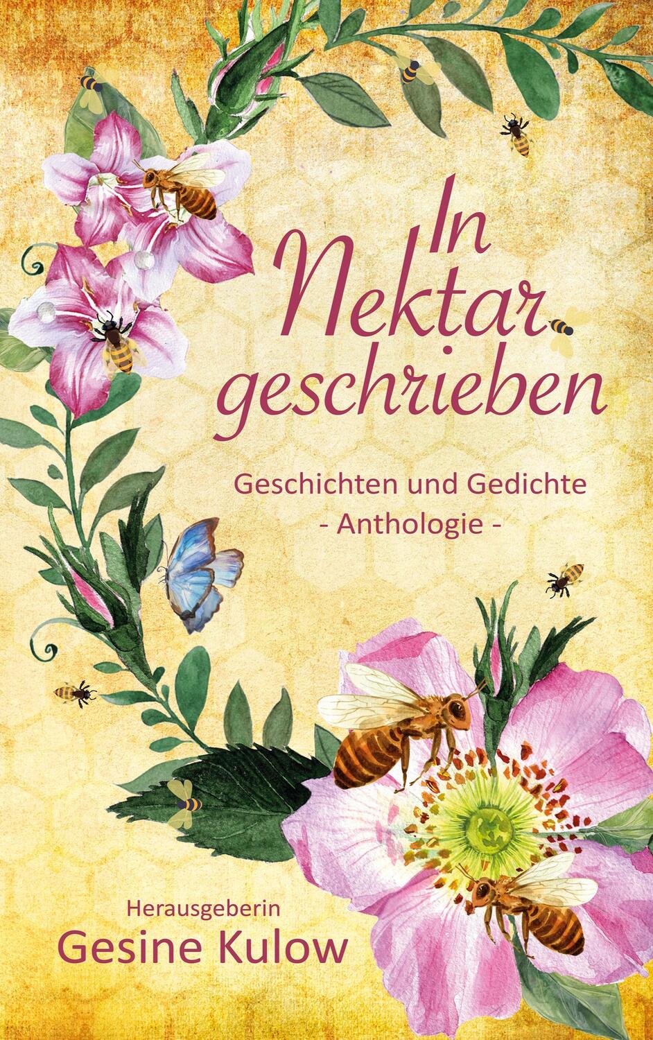 Cover: 9783754325780 | In Nektar geschrieben | Geschichten und Gedichte | Gesine Kulow | Buch