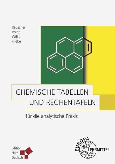 Cover: 9783808554500 | Chemische Tabellen und Rechentafeln für die analytische Praxis | Buch
