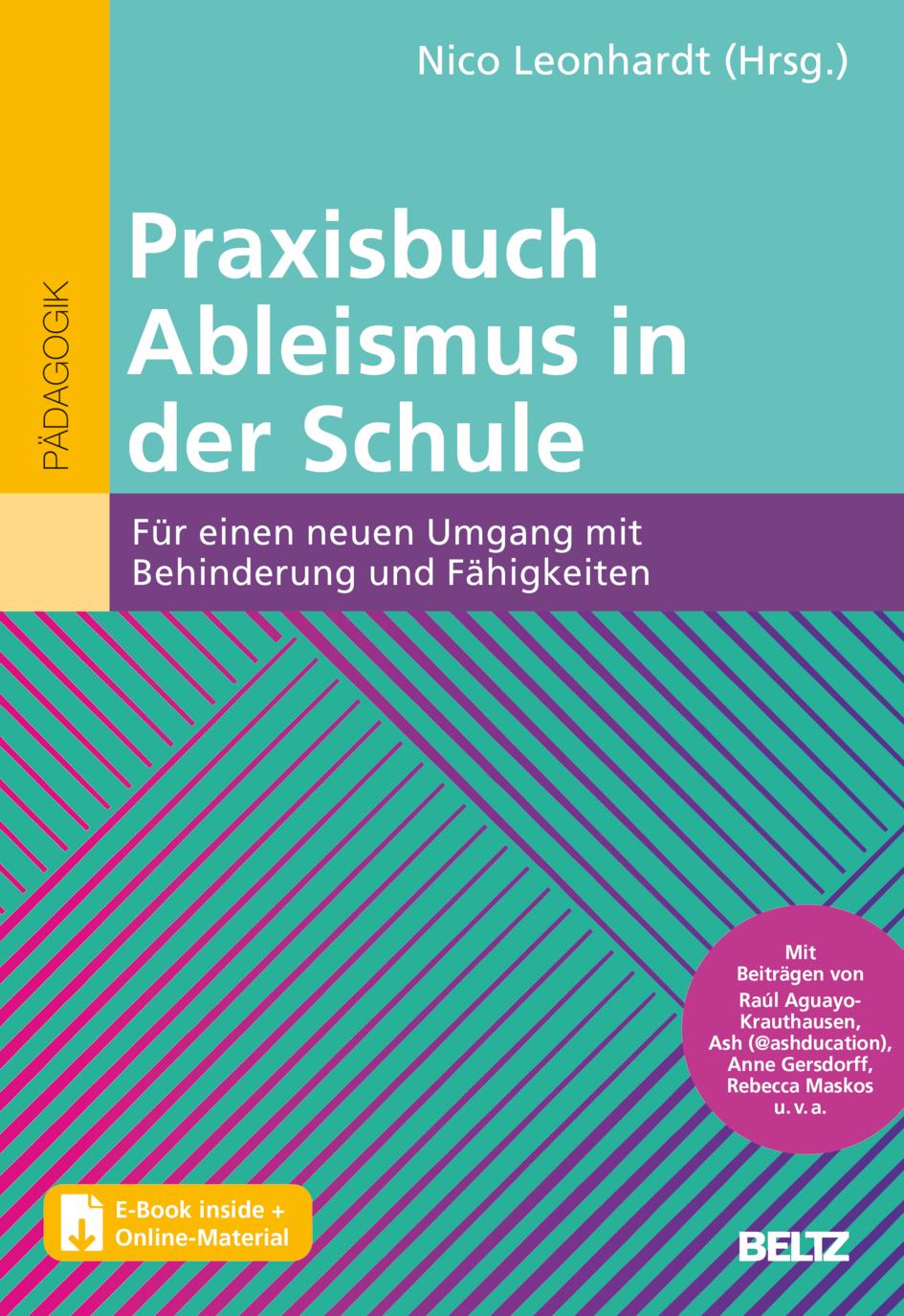 Cover: 9783407259127 | Praxisbuch Ableismus in der Schule | Nico Leonhardt | Taschenbuch