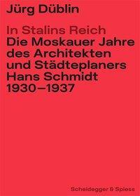 Cover: 9783858816535 | In Stalins Reich | Jürg Düblin | Taschenbuch | 440 S. | Deutsch | 2019