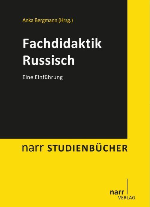 Cover: 9783823367208 | Fachdidaktik Russisch | Eine Einführung | Anka Bergmann | Taschenbuch