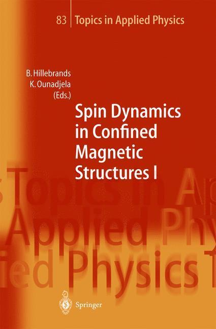 Cover: 9783540411918 | Spin Dynamics in Confined Magnetic Structures I | Ounadjela (u. a.)