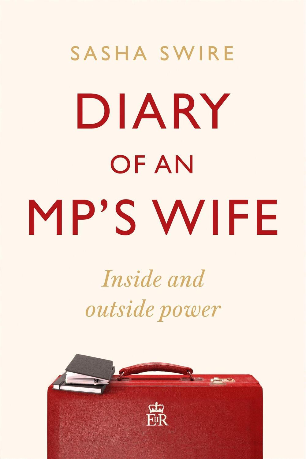 Cover: 9781408713419 | Diary of an MP's Wife | Sasha Swire | Buch | Englisch | 2020