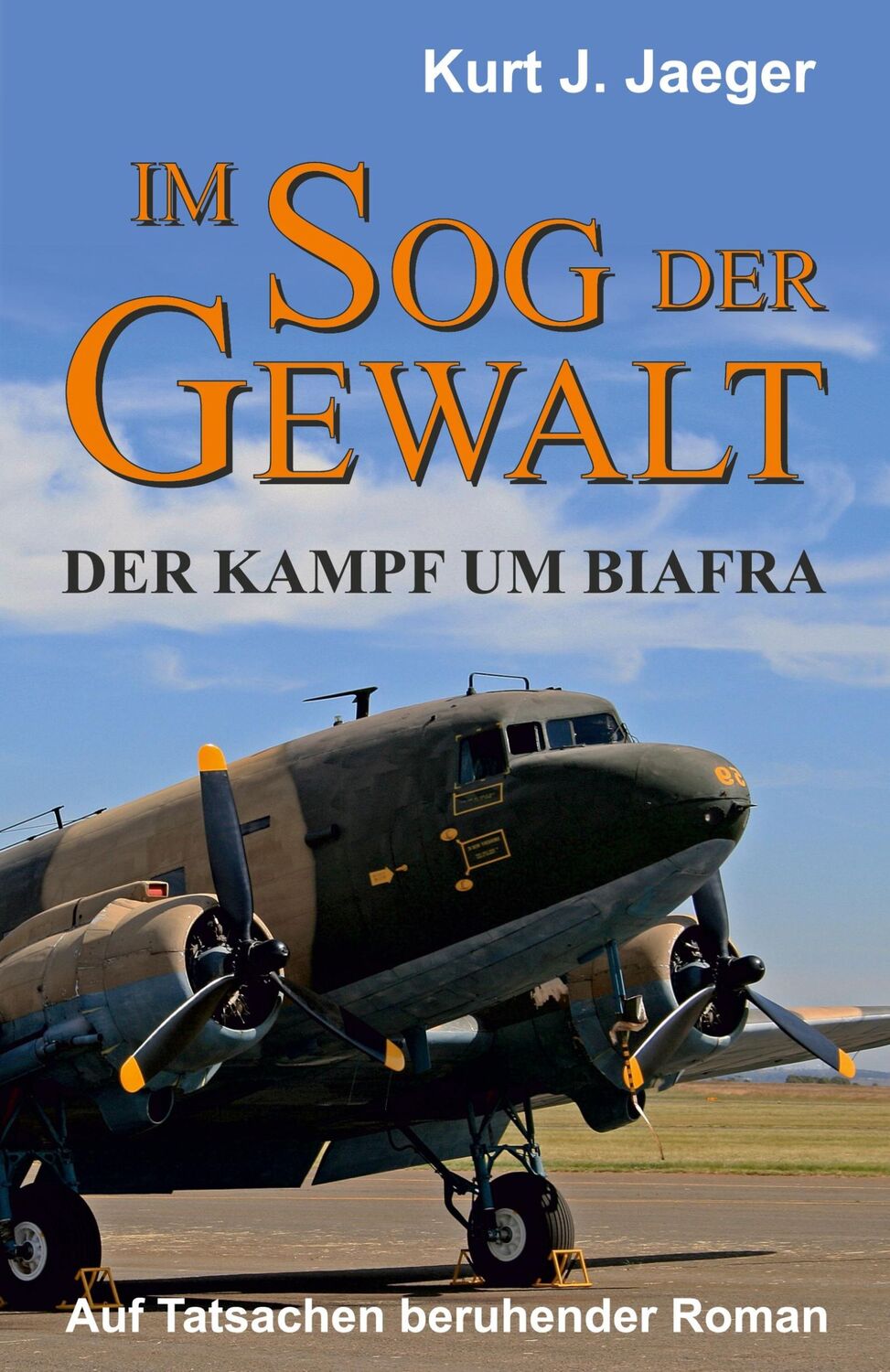 Cover: 9783347267640 | Im Sog der Gewalt - Der Kampf um Biafra | Kurt Jaeger | Taschenbuch