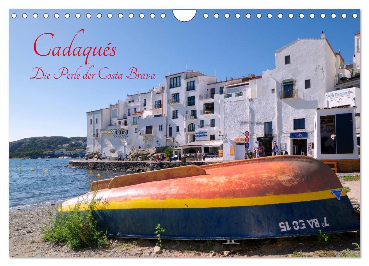 Cover: 9783675446809 | Cadaqués - Perle der Costa Brava (Wandkalender 2024 DIN A4 quer),...