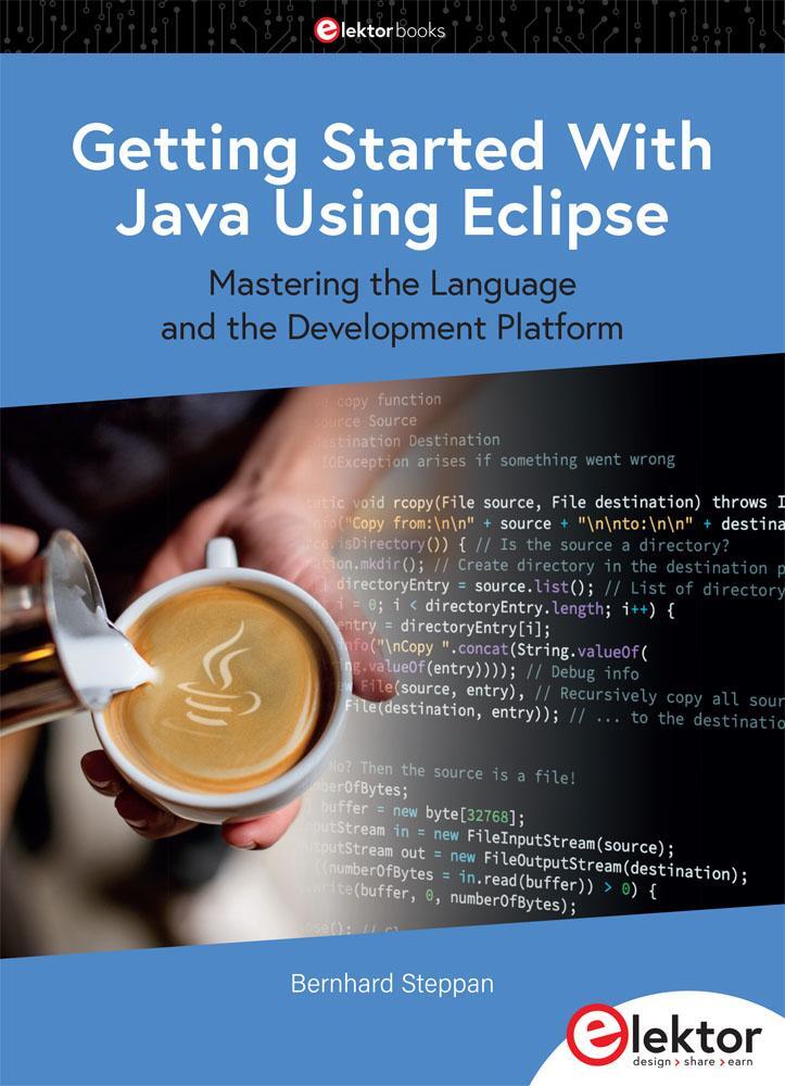 Cover: 9783895765612 | Getting Started With Java Using Eclipse | Bernhard Steppan | Buch